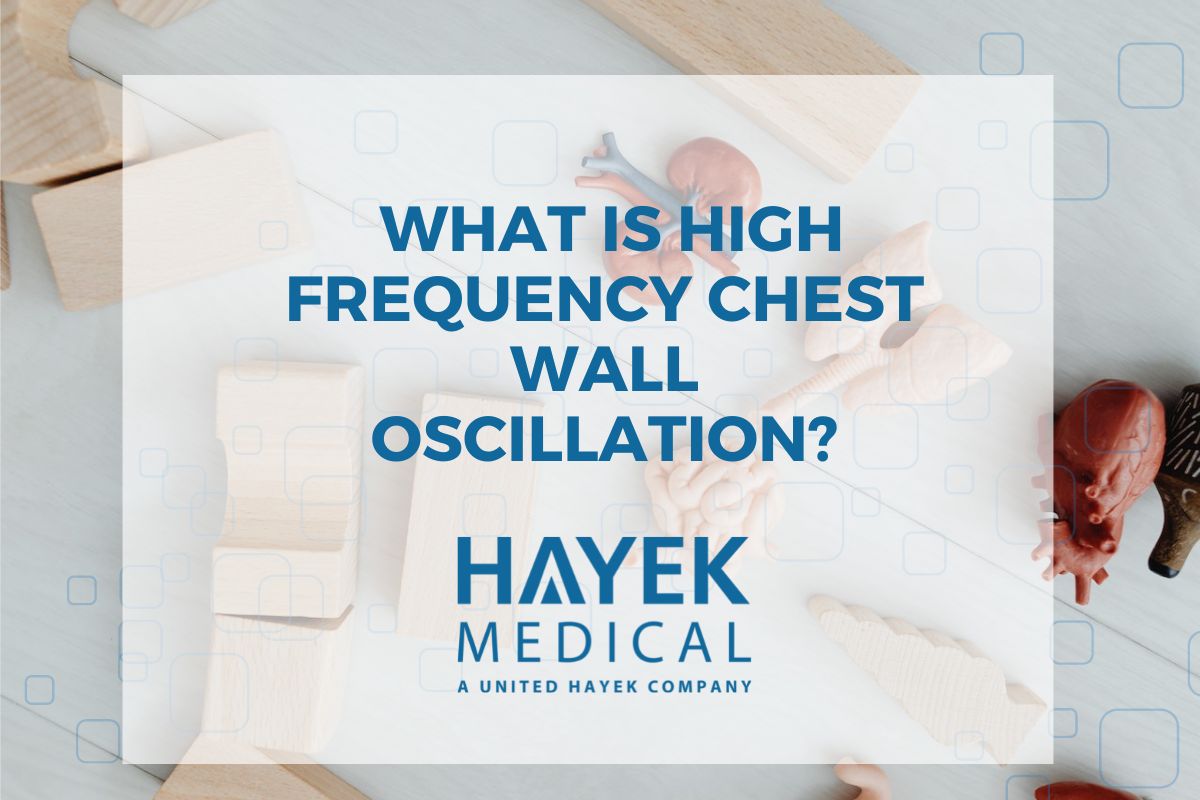 High Frequency Chest Wall Oscillation HFCWO Hayek Medical